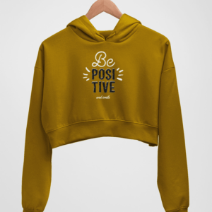 Be positive Women's Crop Hoodie - Its Clover