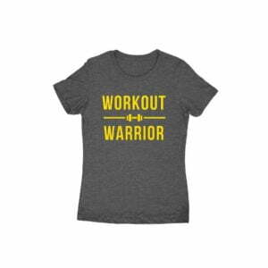 Workout Warrior Women's Round Neck T-shirt - Its Clover