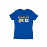 Finally 21 Women's Round Neck T-shirt - Its Clover
