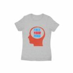Free Your Mind Women's Round Neck T-shirt - Its Clover