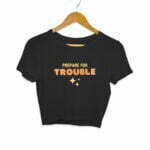 Trouble Women's Crop Top - Its Clover