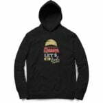 Lets Get Lost Hooded Sweatshirt with Kangaroo Pockets - Its Clover