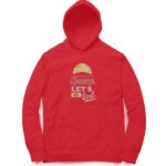 Lets Get Lost Hooded Sweatshirt with Kangaroo Pockets - Its Clover