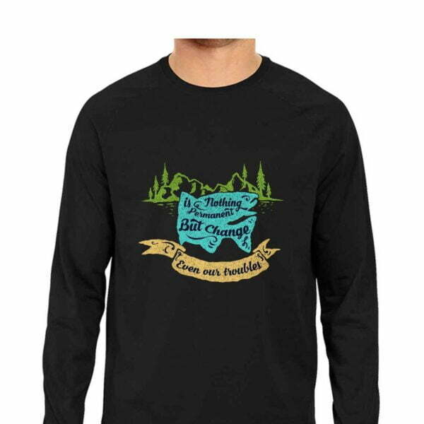Nothing is Permanent Men's Round Neck Full Sleeve T-shirt - Its Clover