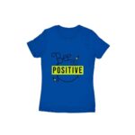 Bee Positive Women's Round Neck T-shirt - Its Clover