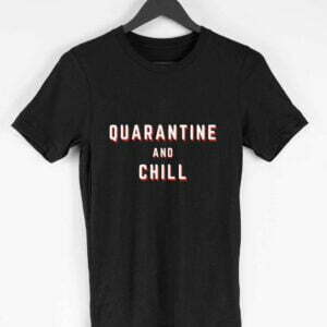 Quarantine and Chill Men's Round Neck Half Sleeve T-shirt