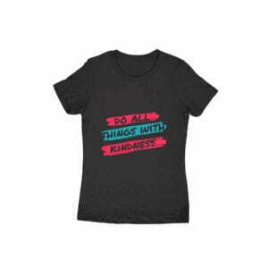 Kindness Women's Round Neck T-shirt