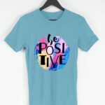 Be Positive Men's Round Neck Half Sleeve T-shirt - Its Clover