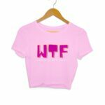 WTF Women's Crop Tops - Its Clover