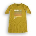 Drama Girl Women's T-Shirt Dress