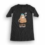 Lets Get High Women's T-Shirt Dress its clover