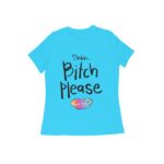 Bitch Women's Round Neck T-shirt - Its Clover