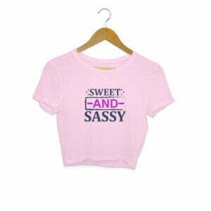 Sweet and Sassy Women's Crop Top its clover