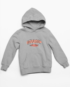 Lazy Girl Hooded Sweatshirt with Kangaroo Pockets - Its Clover