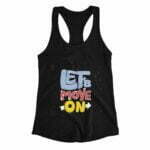 Lets Move On Women's Tank Top its clover