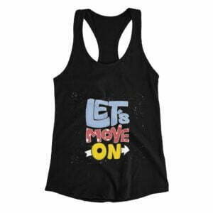 Lets Move On Women's Tank Top its clover