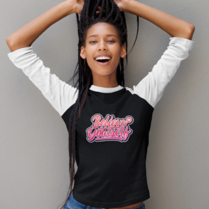 Believe Yourself Women's 3/4th Sleeve Raglan T-Shirt its clover